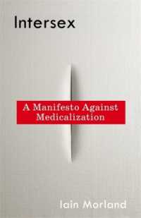 インターセックス：反医療化マニフェスト<br>Intersex : A Manifesto against Medicalization