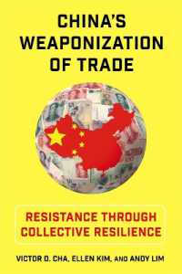 China's Weaponization of Trade : Resistance through Collective Resilience (Contemporary Asia in the World)