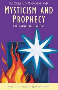 Mysticism and Prophecy : Dominican Tradition