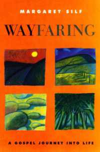 Wayfaring : A Gospel Journey into Life