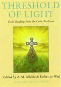 Threshold of Light : Daily Readings from the Celtic Tradition (Enfolded in Love)