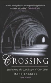 Crossing : Reclaiming the Landscape of Our Lives