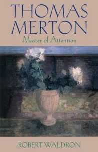 Thomas Merton : Master of Attention