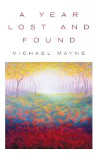 A Year Lost and Found