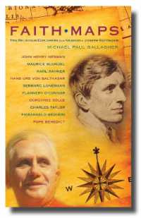 Faith Maps : Ten Religious Explorers from Newman to Joseph Ratzinger