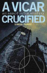 A Vicar, Crucified (The Abbot Peter Mysteries)