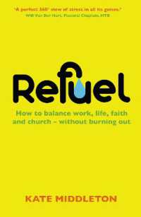Refuel : How to balance work, life, faith and church - without burning out