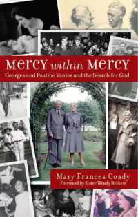 Mercy within Mercy : Georges and Pauline Vanier and the Search for God