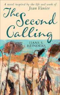 The Second Calling : A novel inspired by the life and work of Jean Vanier