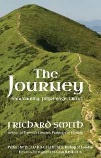The Journey : Spirituality, Pilgrimage, Chant