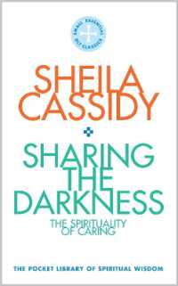 Sharing the Darkness: The Spirituality of Caring : The Pocket Library of Spiritual Wisdom (The Pocket Library of Spiritual Wisdom)