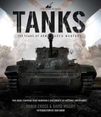 Tanks : 100 Years of Armoured Warfare （SLP）
