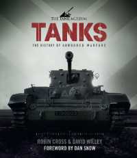 Tanks : The History of Armoured Warfare