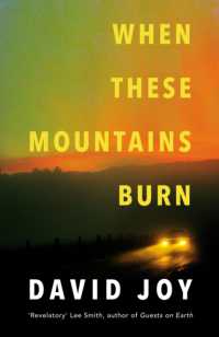 When These Mountains Burn : The literary crime thriller from the prizewinning master of American noir fiction