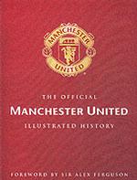 The Official Manchester United Illustrated History
