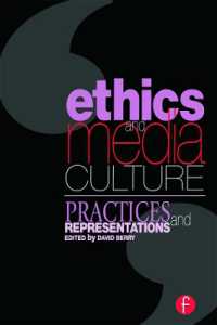Ethics and Media Culture: Practices and Representations