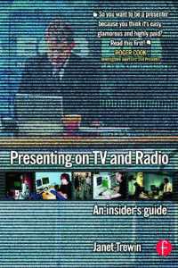 テレビ・ラジオにおける表現方法<br>Presenting on TV and Radio : An insider's guide
