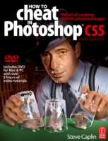 How to Cheat in Photoshop CS5 : The Art of Creating Realistic Photomontages （6 PAP/DVDR）