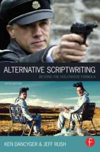 オルタナティブ映画脚本術（第５版）<br>Alternative Scriptwriting : Beyond the Hollywood Formula （5TH）