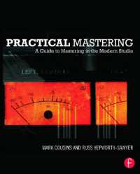 Practical Mastering : A Guide to Mastering in the Modern Studio