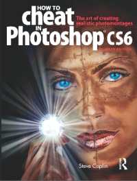 How to Cheat in Photoshop CS6 : The art of creating realistic photomontages