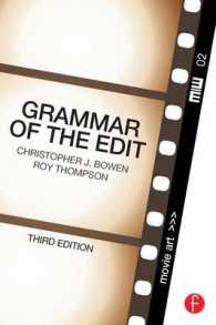 映像編集の文法（第３版）<br>Grammar of the Edit （3TH）