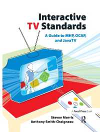 Interactive TV Standards : A Guide to MHP, OCAP, and JavaTV