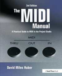 The MIDI Manual : A Practical Guide to MIDI in the Project Studio (Audio Engineering Society Presents) （3RD）