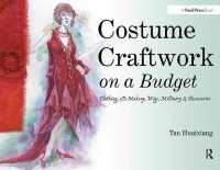 Costume Craftwork on a Budget : Clothing, 3-D Makeup, Wigs, Millinery & Accessories