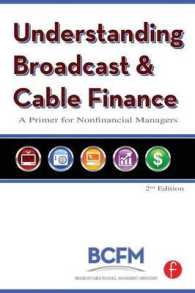 Understanding Broadcast and Cable Finance : A Primer for the Non-Financial Manager （2ND）
