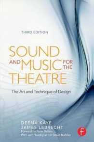 Sound and Music for the Theatre : The Art & Technique of Design （3TH）