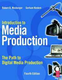 Introduction to Media Production : The Path to Digital Media Production （4TH）