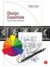 Design Essentials for the Motion Media Artist : A Practical Guide to Principles & Techniques