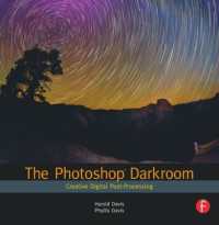 The Photoshop Darkroom : Creative Digital Post-Processing