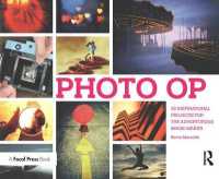 Photo Op : 52 Weekly Ideas for Creative Image-Making