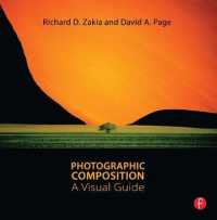 Photographic Composition : A Visual Guide