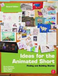 Ideas for the Animated Short : Finding and Building Stories （2ND）