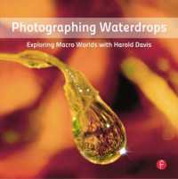 Photographing Waterdrops : Exploring Macro Worlds with Harold Davis