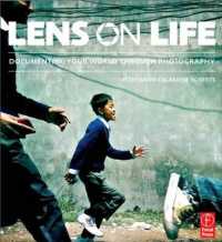 Lens on Life : Documenting Your World through Photography