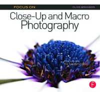 Focus on Close-Up and Macro Photography (Focus on series) : Focus on the Fundamentals (The Focus on Series)