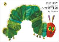 エリック・カ－ル作『はらぺこあおむし』（原書）<br>The Very Hungry Caterpillar (The Very Hungry Caterpillar) （Board Book）