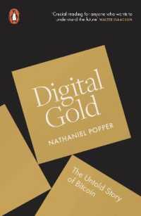 Digital Gold : The Untold Story of Bitcoin