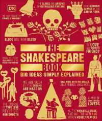 The Shakespeare Book : Big Ideas Simply Explained (Dk Big Ideas)
