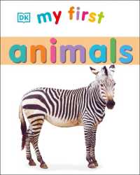 My First Animals (My First Board Books) （Board Book）