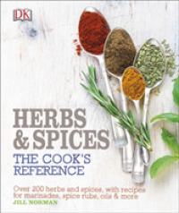 Herb and Spices : The Cooks Reference -- Hardback
