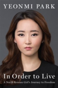 In Order to Live : A North Korean Girl's Journey to Freedom