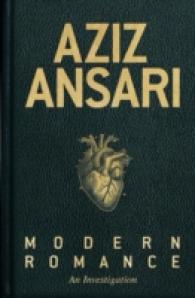 Modern Romance : An Investigation -- Hardback