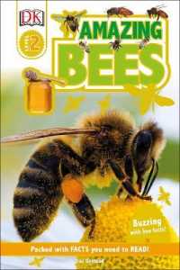 Amazing Bees : Buzzing with Bee Facts! (Dk Readers Beginning to Read) -- Hardback