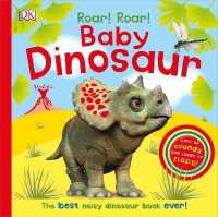 Roar! Roar! Baby Dinosaur : The Best Noisy Dinosaur Book Ever! (Super Noisy Books)