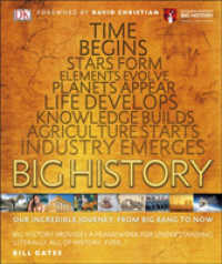 Big History: Our Incredible Journey， from Big Bang to Now